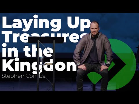 Laying Up Treasure in Heaven