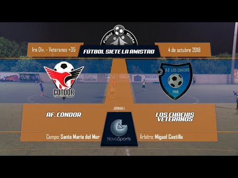 J01 LIGA - F7 AMISTAD - VETERANOS +35 - AF. CÓNDOR VS LOS CHACHIS VETERANOS