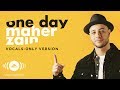 Maher Zain - One Day | ماهر زين | (Vocals Only - بدون موسيقى) | Official Lyric Video mp3