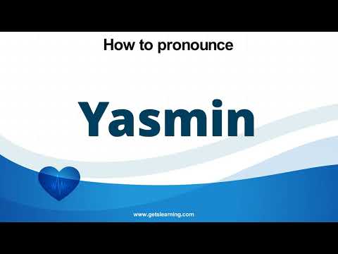 How to pronounce Yasmin in English Correctly