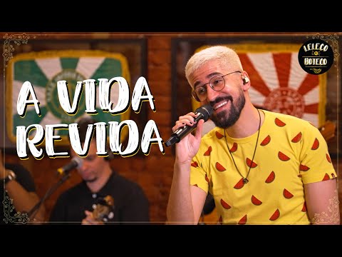 A Vida Revida - Leleco