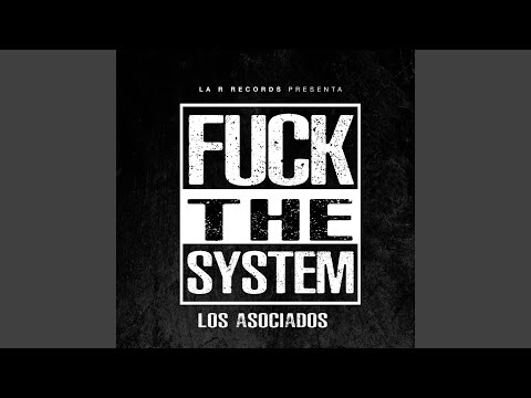 Fuck The System