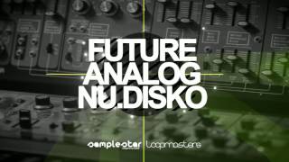 Video thumbnail for Samplestar - Future Analog Nu Disko by Samplestar Music