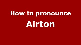 How to pronounce Airton