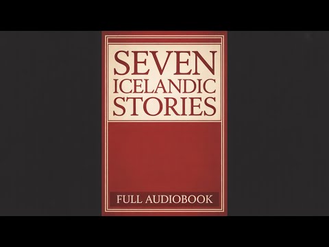 Seven Icelandic Short Stories by Unknown — free full audiobook