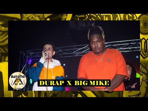 DURAP X BIG MIKE | FINAL BATALHA DO EP | EDIÇÃO #002