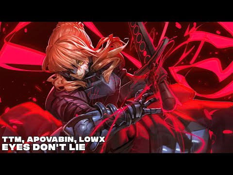 TTM, APOVABIN, LOWX - EYES DON'T LIE