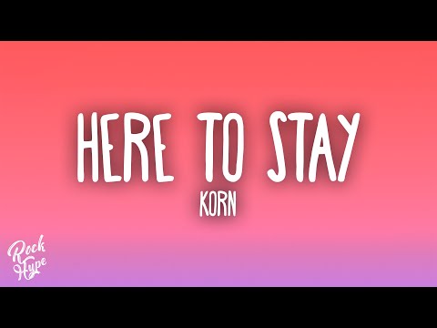Korn - Here to Stay