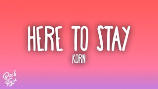 Korn - Here to Stay