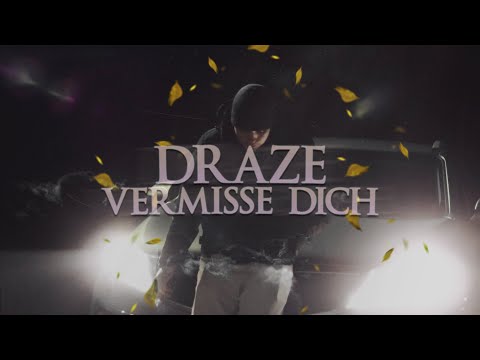 DRAZE - Vermisse dich (prod. by burrberg)