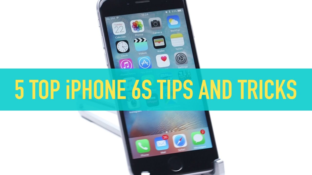 iPhone 6S - Top 5 tips - YouTube