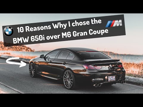 10 Reasons Why I chose the BMW 650i over M6