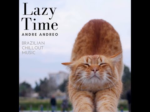 Lazy Time - André Andreo