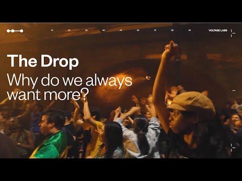 The Psychology of the Drop: The Endless Chase of Peak Experience | Voltage Labs