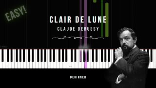 Clair de lune by Claude Debussy | Piano Tutorial &amp; Sheet Music | BEGINNER (arr.)