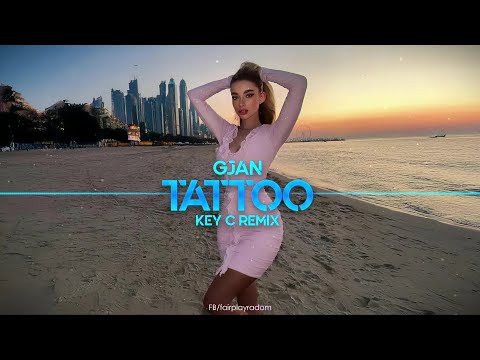 GJan - TATTOO (Key C Remix)