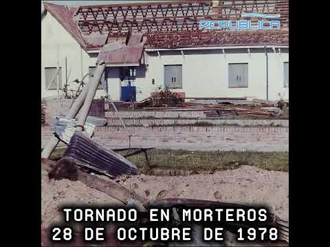 Tornado de 1978 en Morteros Córdoba