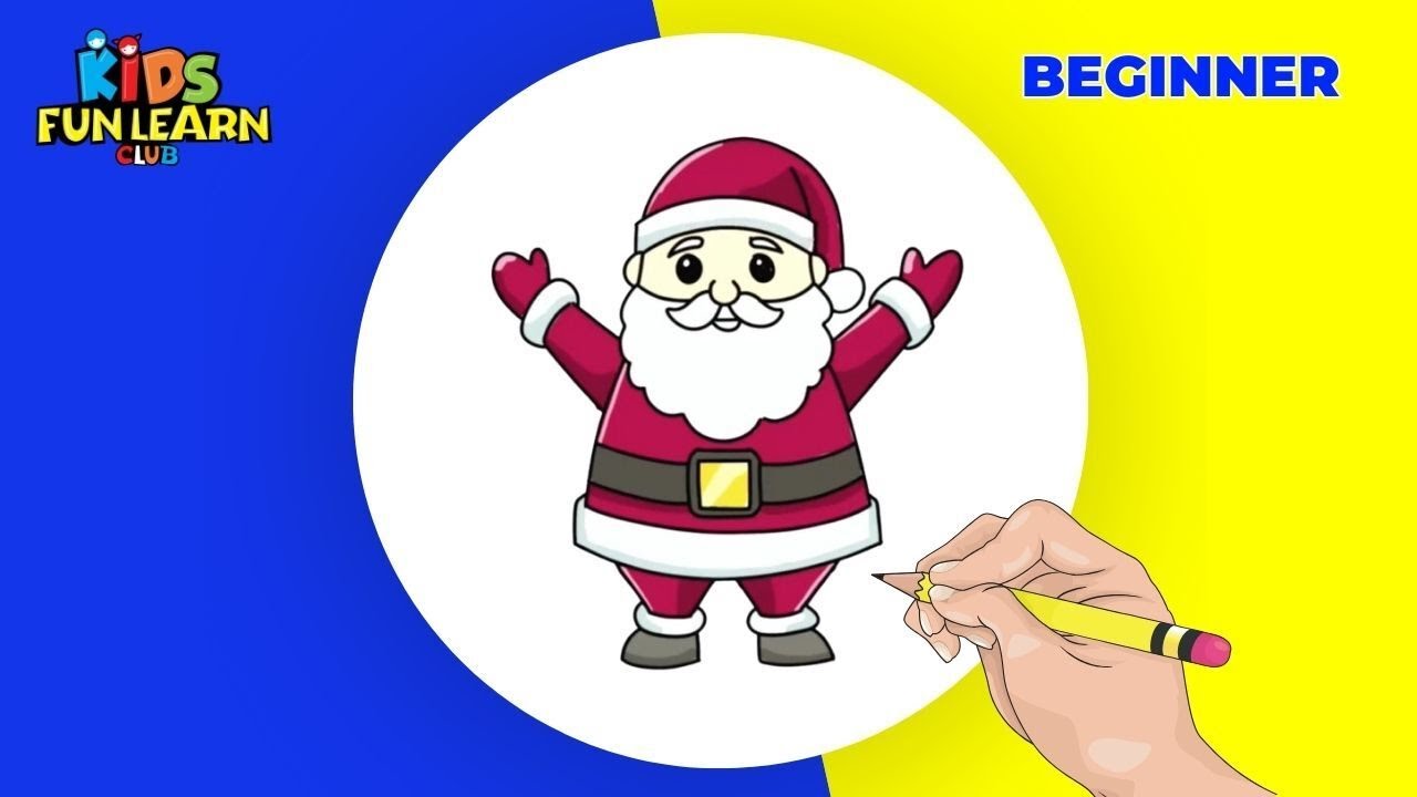 How to Draw Santa Claus Step by Step for Kids