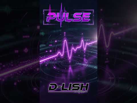 Pulse By D Lish