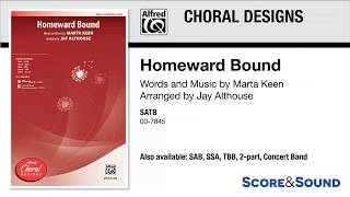 Homeward Bound, (arr. Jay Althouse) – Score &amp; Sound