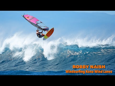 Robby Naish - Windsurfing Kona Wind Lanes