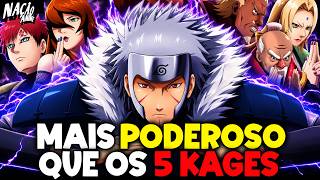 Tobirama é mais FORTE que os 5 KAGES e você não percebeu isso