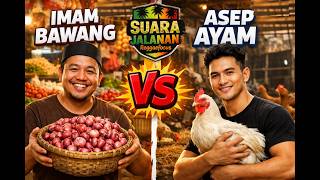 Download lagu 🔥 IMAM BAWANG VS ASEP AYAM! 🔥 mp3