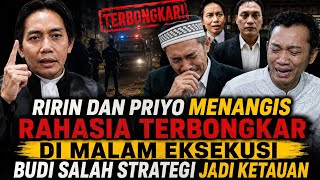 Download lagu RIRIN DAN PRIYO MENANGIS RAHASIA TERBONGKAR DI MALAM EKSEKUSI BUDI SALAH STRATEGI JADI KETAUAN mp3