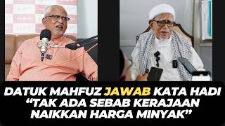 Download lagu DATUK MAHFUZ JAWAB KATA HADI “TAK ADA SEBAB KERAJAAN NAIKKAN HARGA MINYAK” mp3