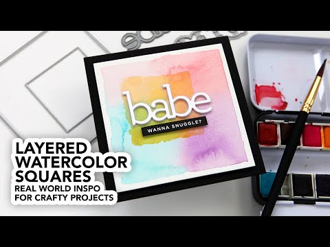 Real World Inspo: Layered Watercolor Squares