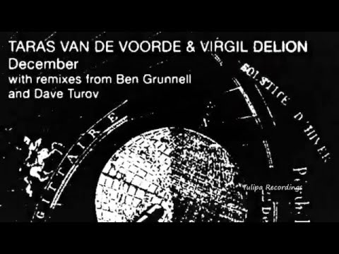 Taras Van De Voorde & Virgil Delion - December (Original Mix) TULIPA134