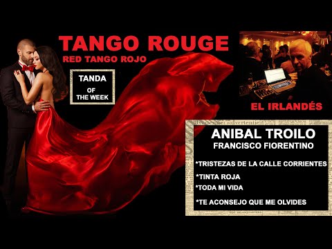 TANGO TANDA OF THE WEEK NO 1 ANIBAL TROILO* DJ EL IRLANDÉS