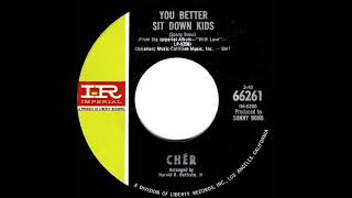 1967 HITS ARCHIVE: You Better Sit Down Kids - Cher (mono 45)