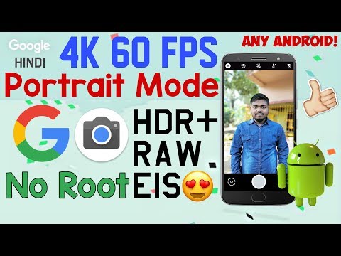 New Latest Google Camera App 2018-Gcam: Hindi Video