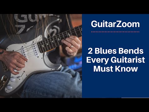 2 Blues Bends Every Guitarist Must Know | Blues Licks Workshop - Part 1