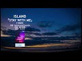 ISLAND STAY WITH ME 1989