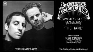 Lord Loud - The Hand
