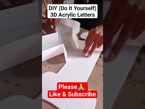 DIY (Do It Yourself) 3D Acrylic Letters. #diy #acrylic #3d #3dletters #3dsignage #sign #signage
