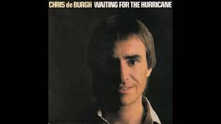 Chris de Burgh -  Waiting For The Hurricane (1981)