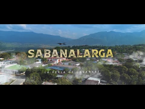 SABANALARGA   LA PERLA DE CASANARE