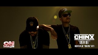 Chinx "Knew Dat" (feat. Cap 1) (Official Video)