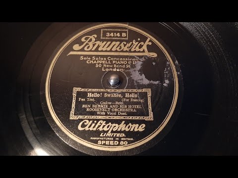 Ben Bernie & His Roosevelt Orchestra - Hello! Swanee, Hello! - 78 rpm - Brunswick 3414