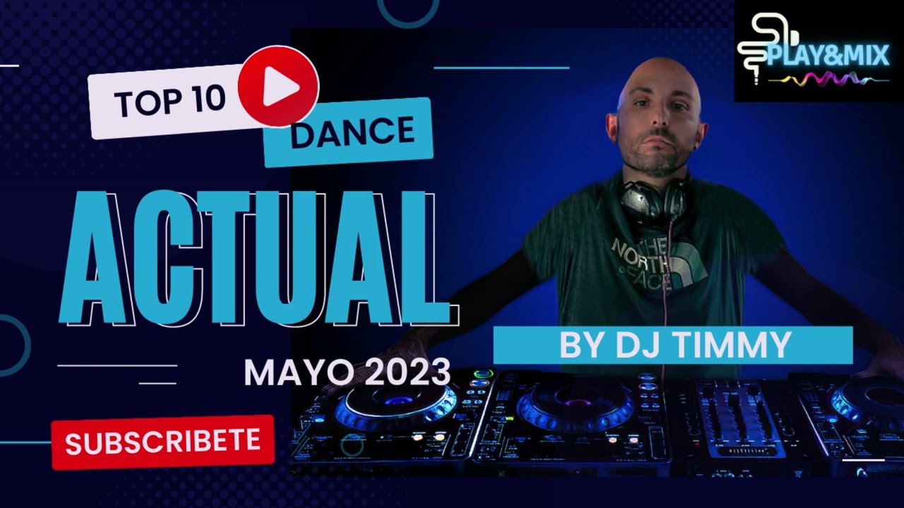 DJ Timmy TOP 10 Dance Mayo 2023 mixed @ playandmix.com