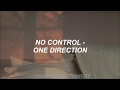 one direction - no control // lyrics