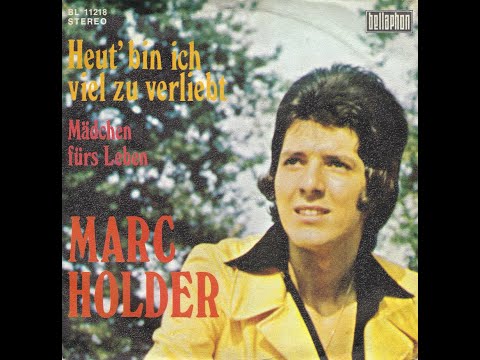 Marc Holder - Heut' bin ich viel zu verliebt (1972) HD