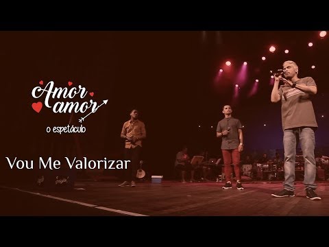 I Love Pagode - Vou Me Valorizar | Amor Amor - O Espetáculo