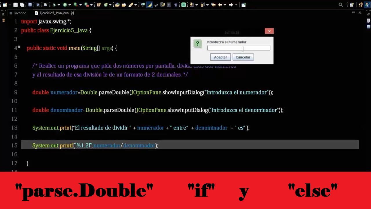 EJERCICIOS 5 y 6 - Programación JAVA (parse.Double) (if) (else) [Métodos] [Lenguaje JAVA]