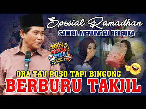 KH ANWAR ZAHID TERBARU 2026 || ORA POSO TAPI BINGUNG BERBURU TAKJIL || 100% LUCU POLL‼️