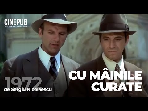 WITH CLEAN HANDS (1972) - by Sergiu Nicolaescu - online movie on CINEPUB