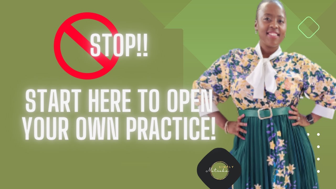 Start here to open your own practice